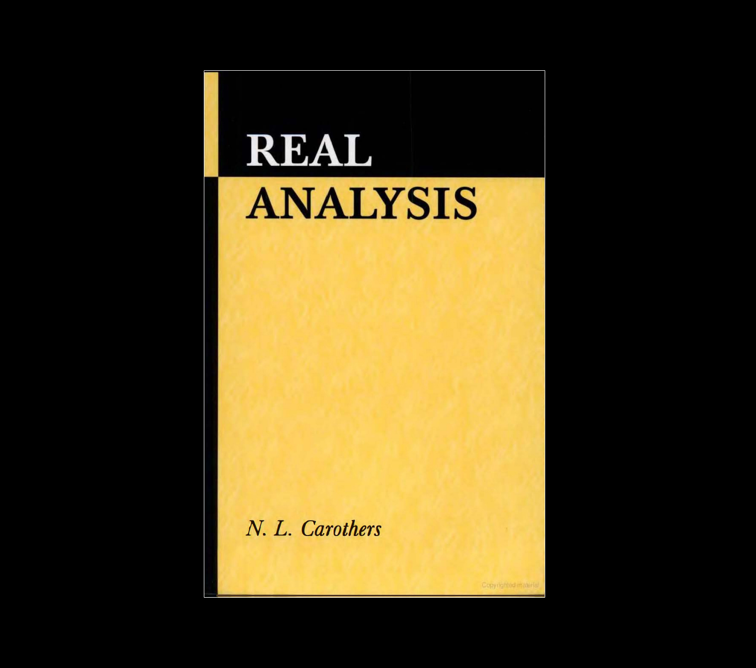 Good Reads: Real Analysis by N. L. Carothers